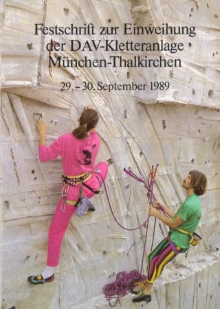 Festschrift zur Einweihung der DAV-Kletteranlage München-Thalkirchen, Alpines Museum